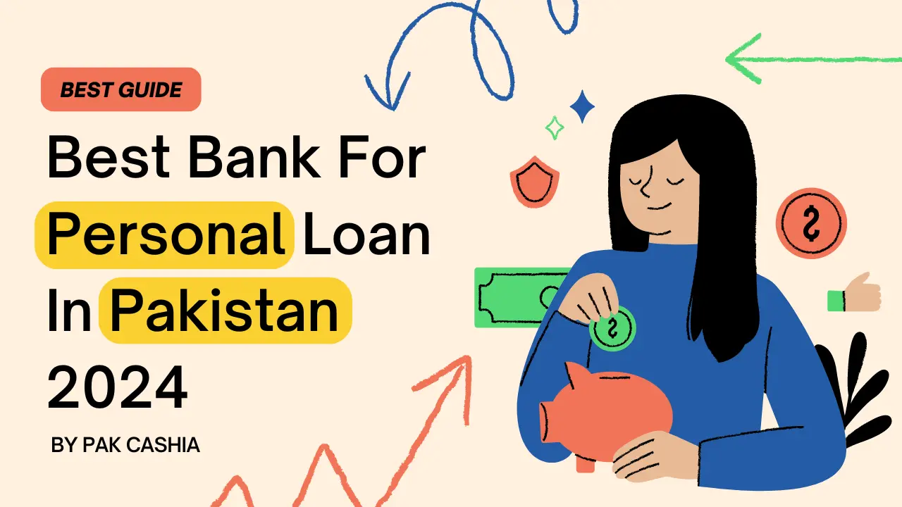 Best bank for personal loan in Pakistan